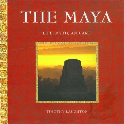 Maya, The — Timothy Laughton