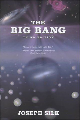 Big Bang, The, Third Edition — Joseph Silk