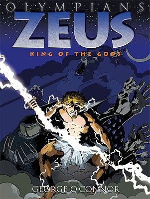 Zeus: King of the Gods (Olympians) — George O'Connor