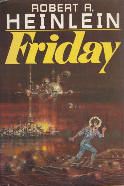 Friday — Robert Heinlein