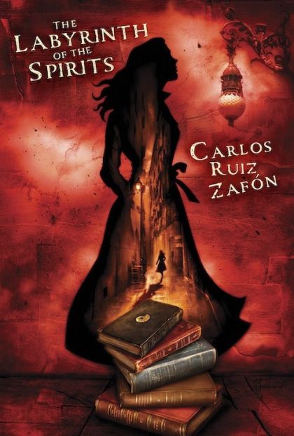 The Labyrinth of the Spirits — Carlos Ruiz Zafon