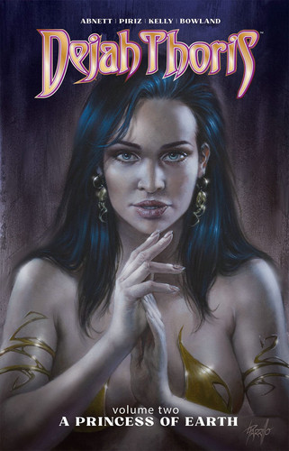 Dejah Thoris Vol. 2: A Princess of Earth (DEJAH THORIS TP (2020)) — Dan Abnett