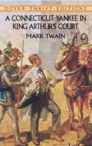 A Connecticut Yankee in King Arthur's Court (Mark Twain Library) — Mark Twain