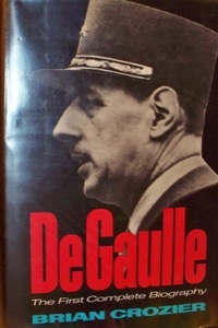 De Gaulle — Brian Crozier