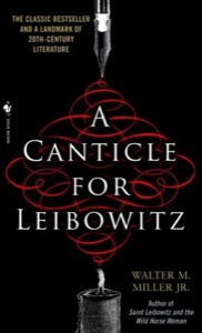 A Canticle for Leibowitz — Jr., Walter M. Miller