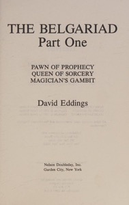Belgariad, The:  Part One — David Eddings