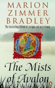The Mists of Avalon — Marion Zimmer Bradley