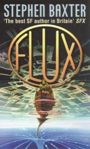 Flux — Stephen Baxter