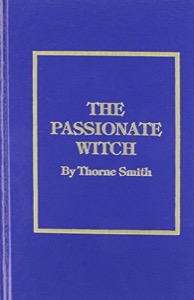 Passionate Witch, The — Thorne Smith